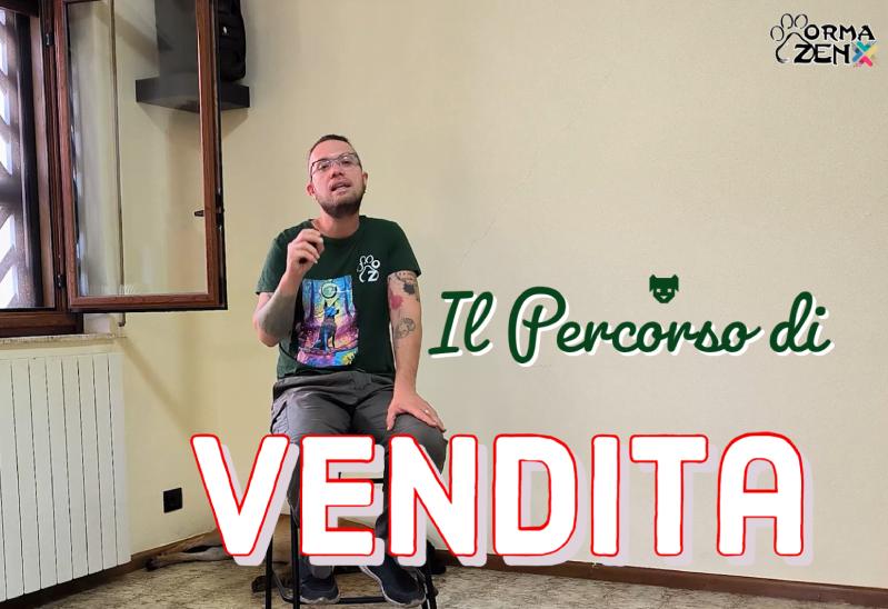 03. IL PERCORSO DI VENDITA (6 lezioni)